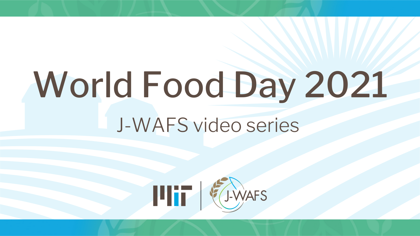 World Food Day 2021 Graphic with J-WAFS logo and watermark of a farm with agricultural fields in background
