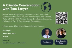  An event flyer for "A Conversation with Tom Steyer" scheduled for March 13, 2024, featuring Tom Steyer and Prof. Desirée Plata, with details on time, location, and a registration QR code.