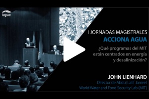 Cover image of Acciona Agua and an image of John Lienhard speaking with a play button over the top