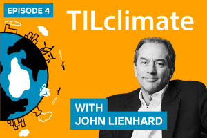 John Lienhard in the bottom right corner of image with TILclimate logo and graphic of the world with wind turbines, power plants, and planes flying overhead between clouds