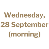 Wednesday, 28 September (morning)